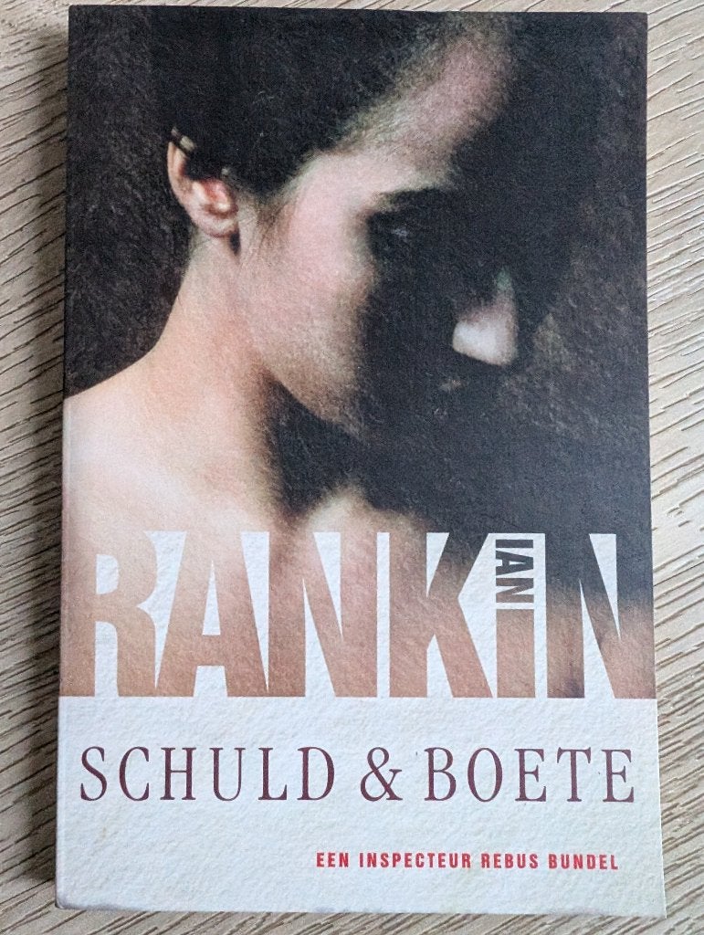 Schuld & boete - ian rankin, Boeken, Ophalen of Verzenden, Zo goed als nieuw