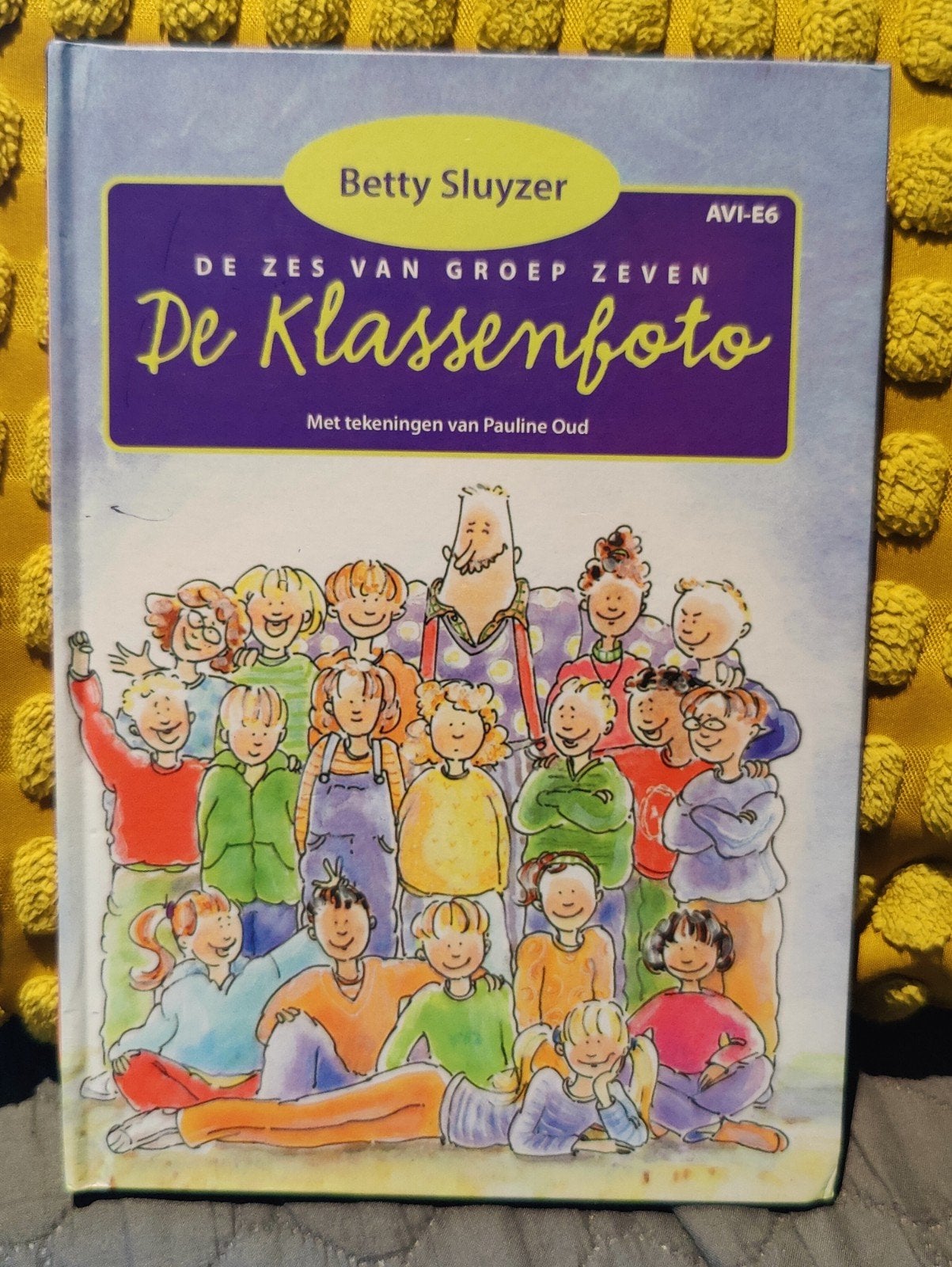 De klassenfoto - De zes van groep zeven, Ophalen of Verzenden, Gelezen, Betty Sluyzer, Fictie algemeen