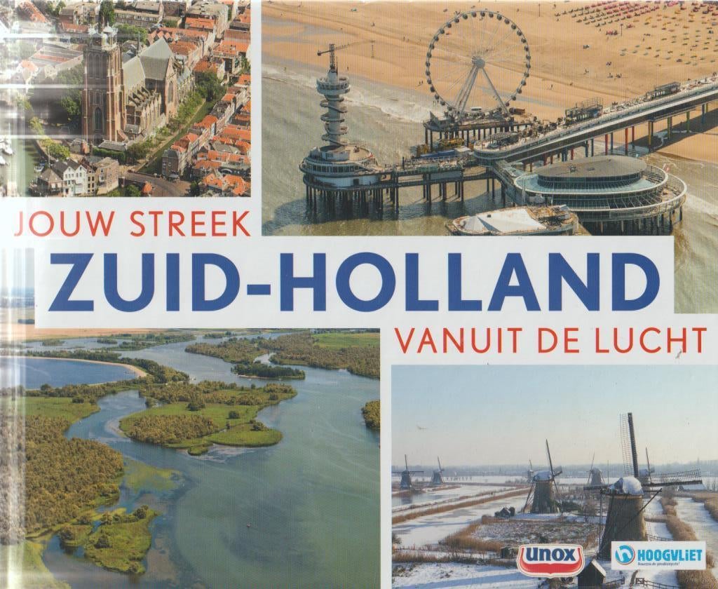 Jouw streek vanuit de lucht Zuid-Holland., Boeken, Ophalen of Verzenden, 20e eeuw of later, Zo goed als nieuw