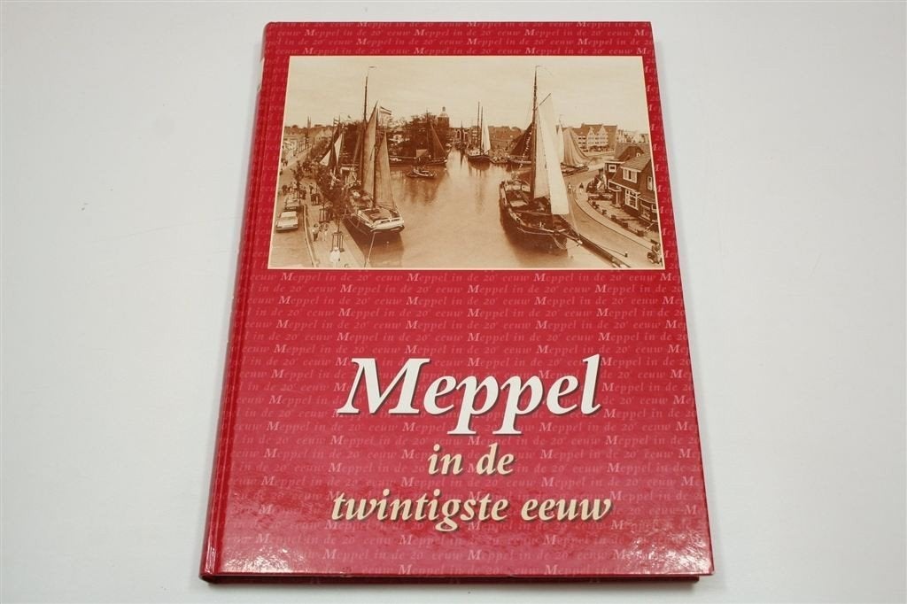 Meppel in de 20e Eeuw — Fotoboek Groot Formaat, Boeken, Ophalen of Verzenden, Gelezen