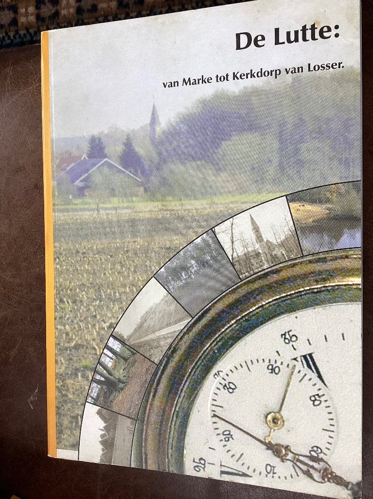 De Lutte: van Marke tot Kerkdorp van Losser, Boeken, Ophalen of Verzenden, 20e eeuw of later, Onbekend, Gelezen