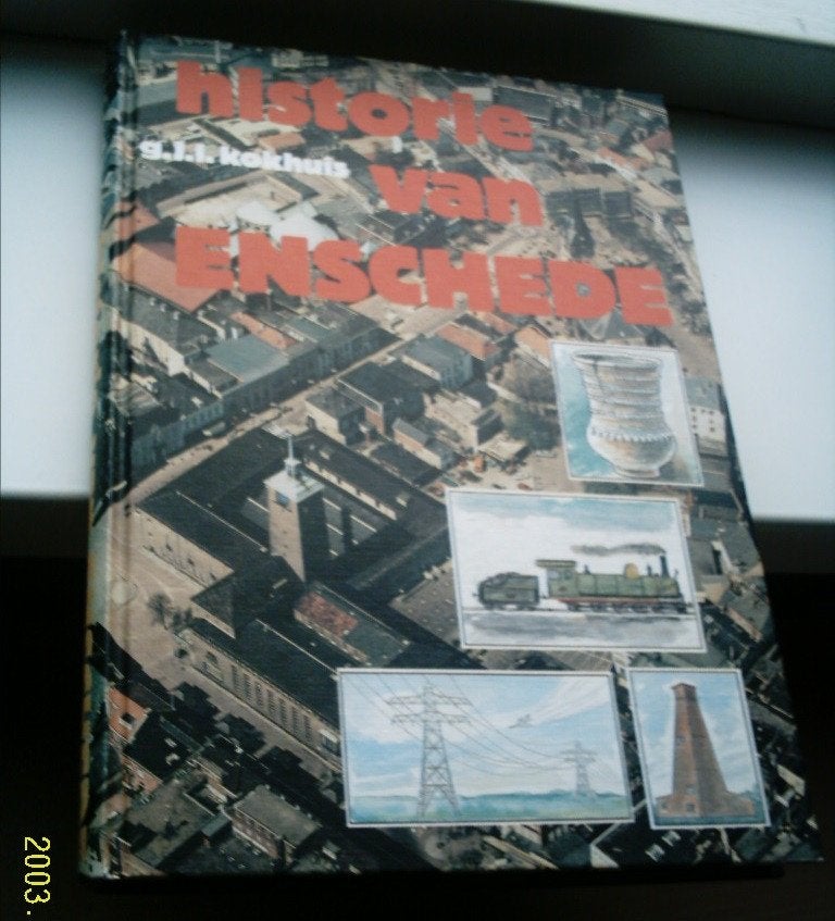 Historie van Enschede(G.J.I. Kokhuis, ISBN 9066930233)., Ophalen of Verzenden, Zo goed als nieuw