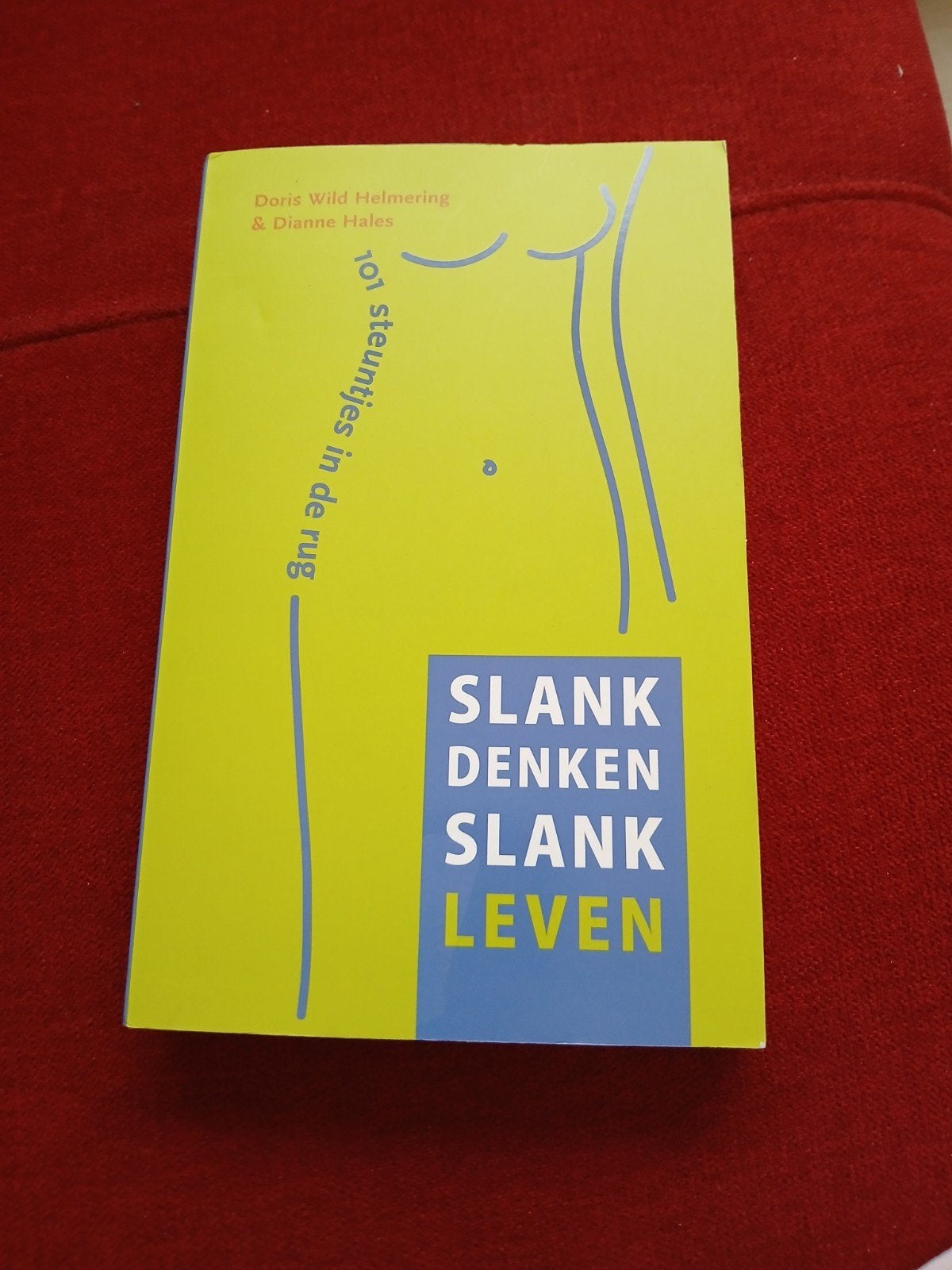 Slank Denken Slank Leven - Doris Wild Helmering, Ophalen of Verzenden, Gelezen, Dieet en Voeding, Doris Wild Helmering & Dianne Hales