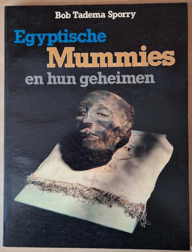 Egyptische Mummies - Bob Tadema, Bob Tadema Sporry, Ophalen of Verzenden, Zo goed als nieuw, Afrika