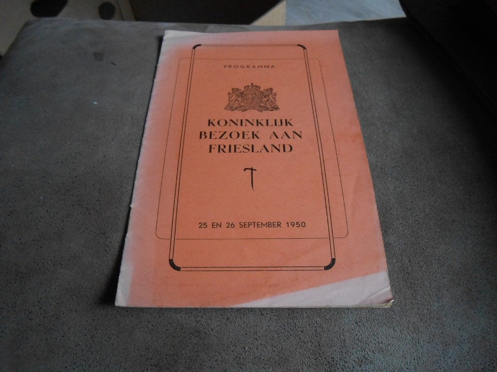 KONINKLIJK  BEZOEK  AAN  FRIESLAND  PROGRAMMA, Verzamelen, Koninklijk Huis en Royalty, Ophalen of Verzenden, Gebruikt, Nederland