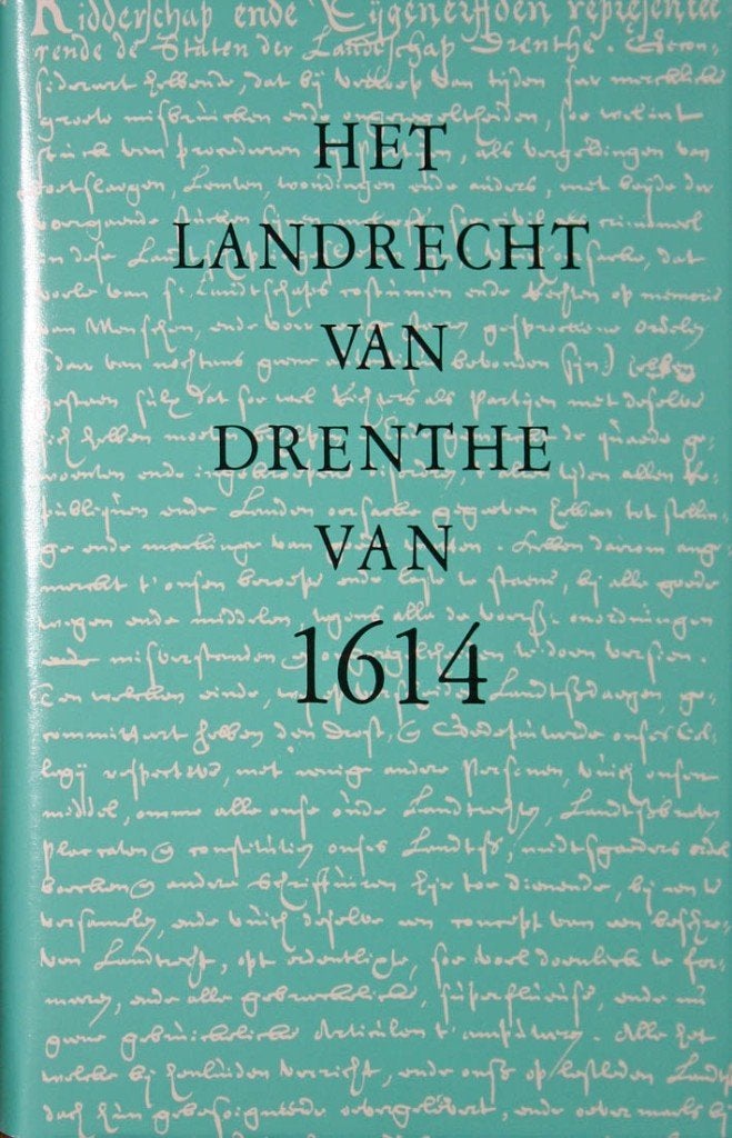 Het landrecht van Drenthe van 1614, Ophalen of Verzenden, Nieuw