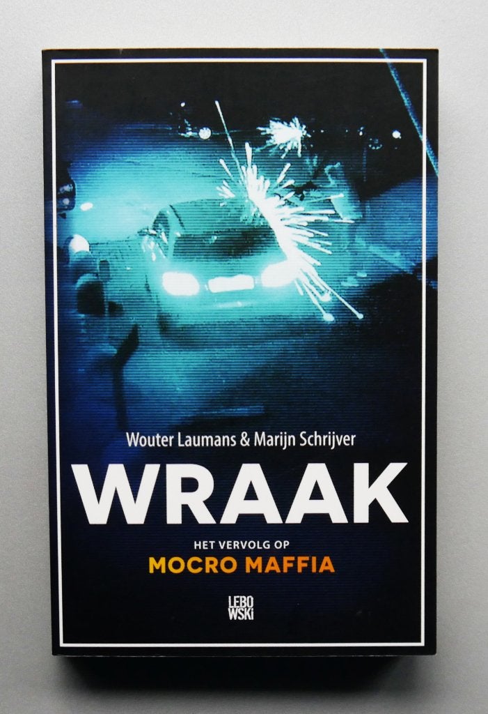Wraak het vervolg op de Mocro Maffia, Boeken, Ophalen of Verzenden, Nieuw, Nederland