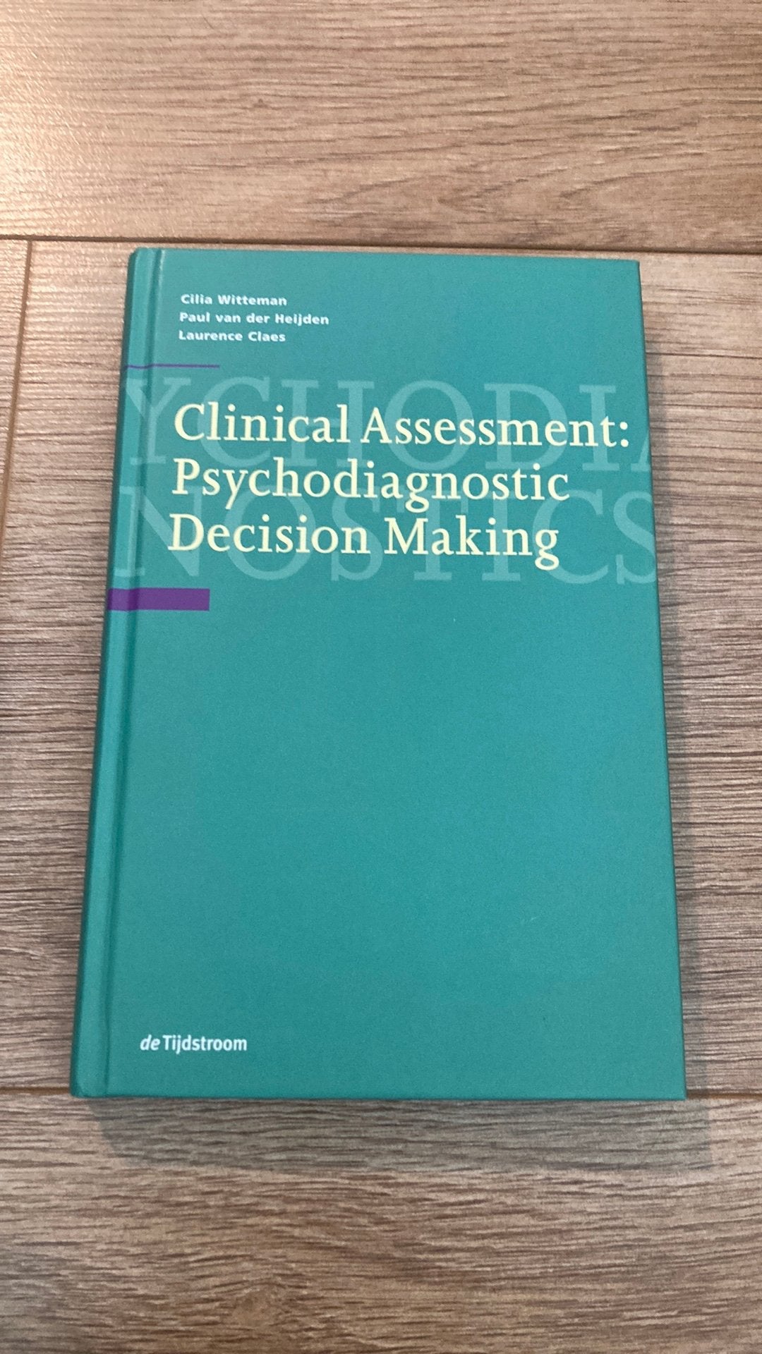 Clinical Assessment, Ophalen, Zo goed als nieuw, Laurence Claes; Cilia Witteman; Paul van der Heijden