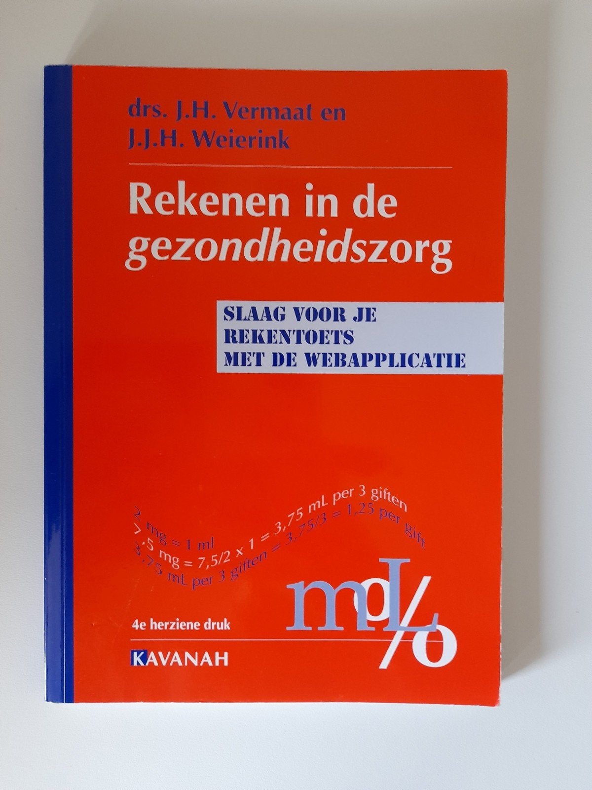 Boek: rekenen in de gezondheidszorg, Ophalen of Verzenden, Beta, Zo goed als nieuw, HBO