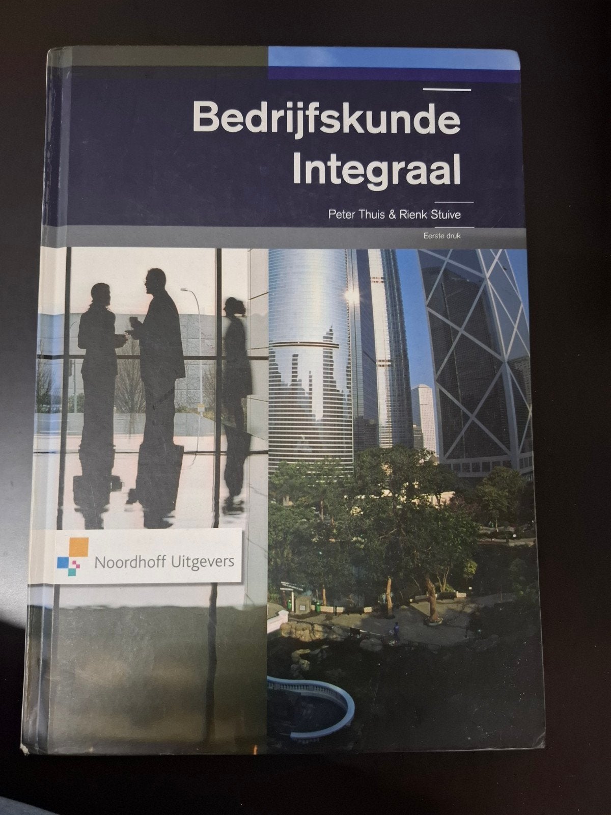 Peter Thuis - Bedrijfskunde integraal, Boeken, Verzenden, Zo goed als nieuw, Peter Thuis; Rienk Stuive