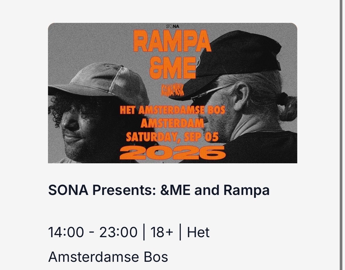 4 TICKETS 70€ - SONA Presents: &ME and Rampa, Tickets en Kaartjes, Drie personen of meer