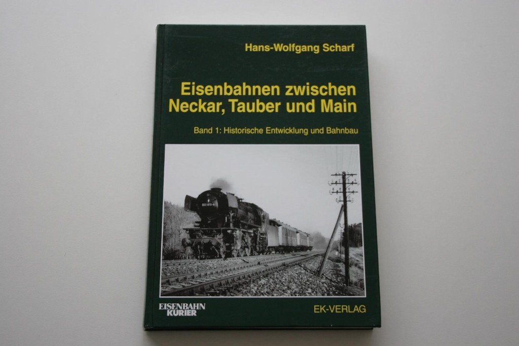 EK: Eisenbahnen zwischen Neckar, Tauber und Main - Band 1: H, Ophalen of Verzenden, Gelezen, Trein