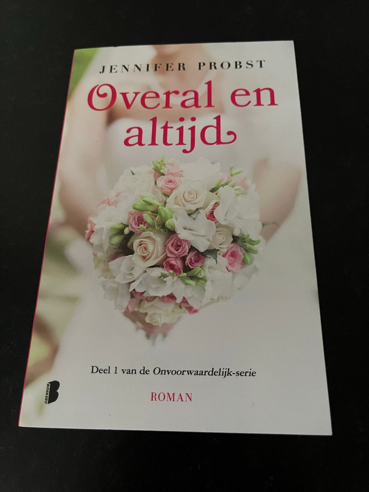 Overal en altijd - Jennifer Probst (Deel 1), Boeken, Ophalen of Verzenden, Zo goed als nieuw, Nederland