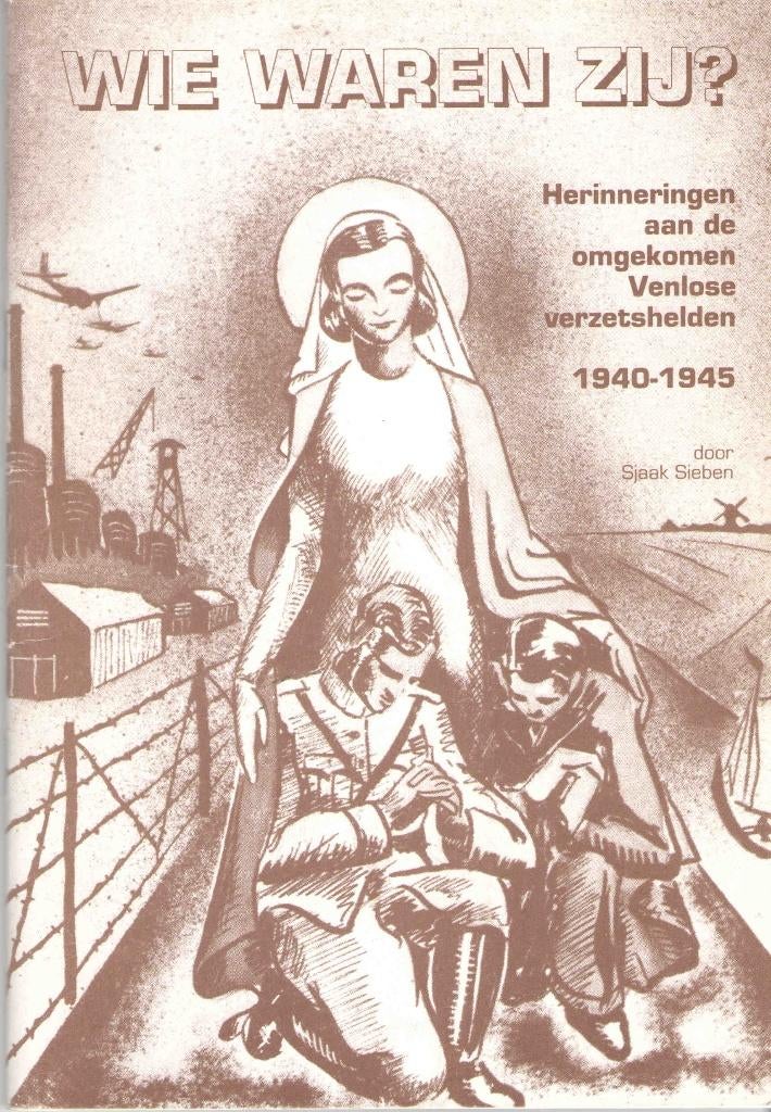 Wie waren zij? - Sjaak Sieben, Boeken, Ophalen of Verzenden, 20e eeuw of later, Gelezen, Sjaak Sieben