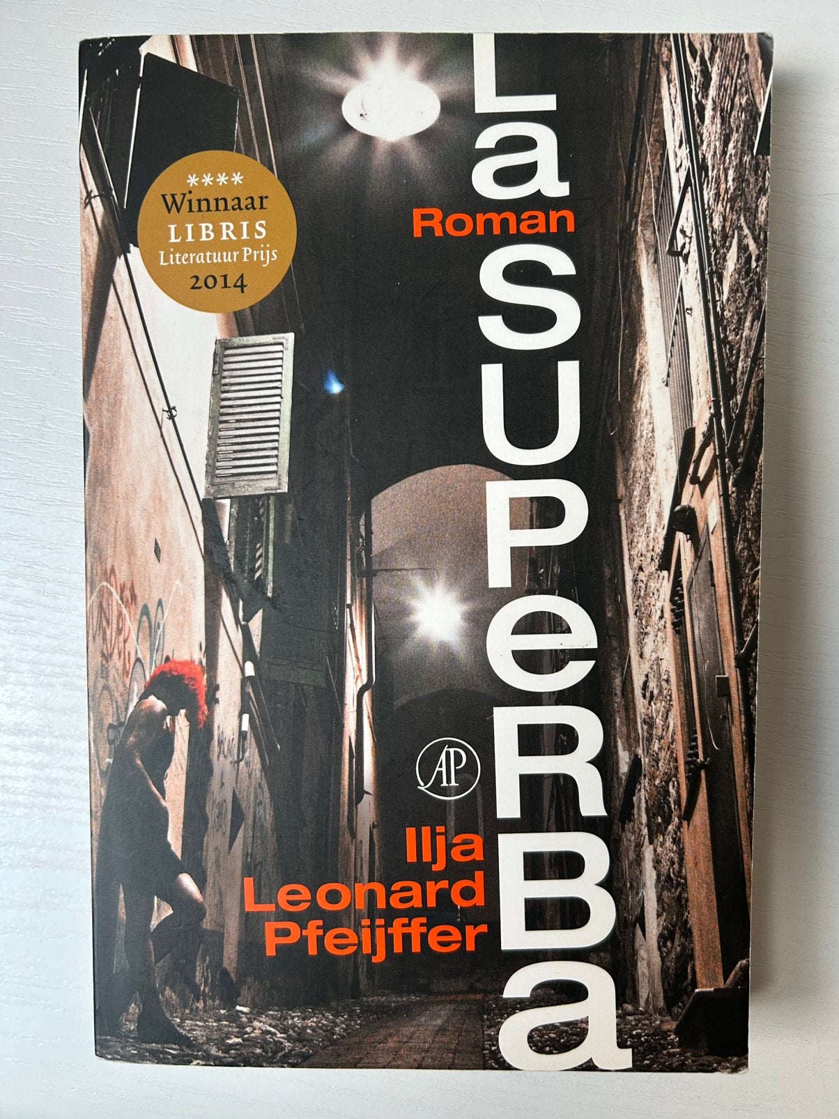 Ilja Leonard Pfeijffer - La Superba, Ophalen of Verzenden, Zo goed als nieuw, Ilja Leonard Pfeijffer
