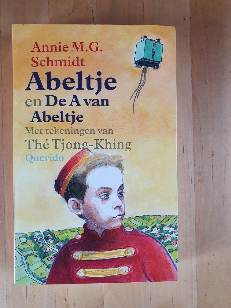 ABELTJE  en  DE  A  VAN  ABELTJE  van  Annie M.G. Schmidt  , Boeken, Ophalen of Verzenden, Zo goed als nieuw, Fictie algemeen