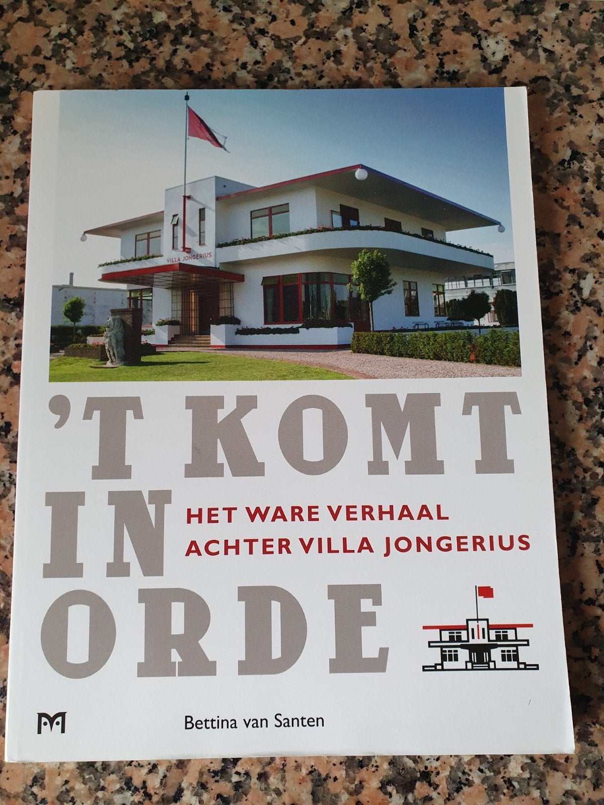 Boek: 't Komt in orde - Het verhaal achter Villa Jongeri, Ophalen of Verzenden, 20e eeuw of later, Zo goed als nieuw, Bettina van Santen