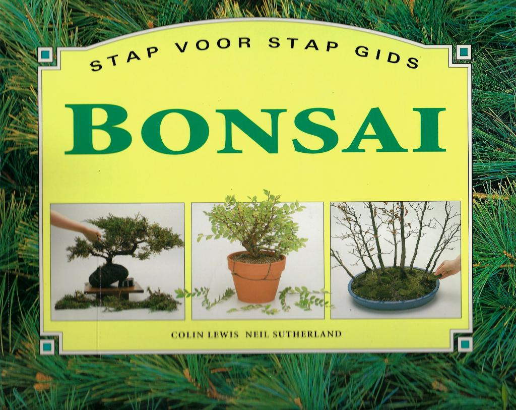 BOEK BONSAI STAP VOOR STAP GIDS, Ophalen of Verzenden, Zo goed als nieuw, Overige onderwerpen, Colin Lewis & Neil Sutherland