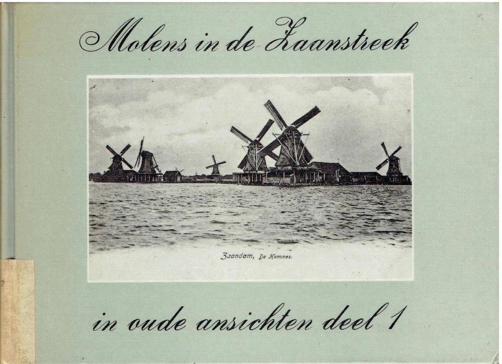 Molens in de Zaanstreek 1, Ophalen of Verzenden, Gelezen