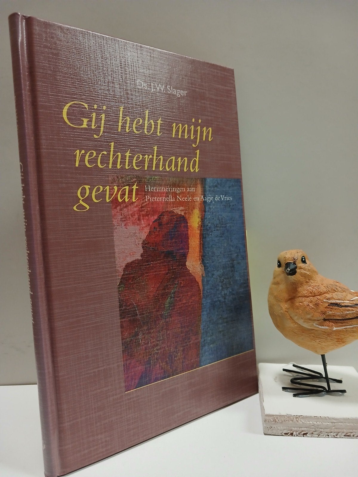 Slager, Ds. J.W.; Gij hebt mijn rechterhand gevat, Ophalen of Verzenden, Gelezen, Christendom | Protestants