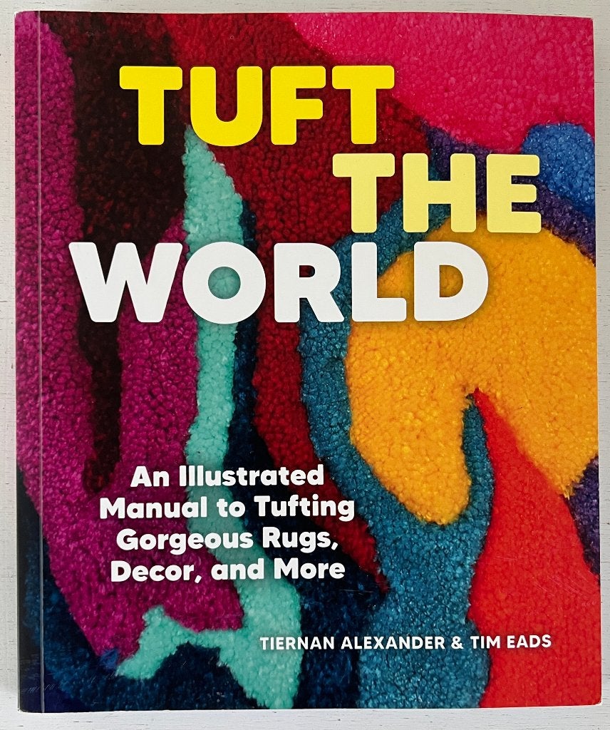 Tuft the World - Tiernan Alexander & Tim Eads, Ophalen of Verzenden, Zo goed als nieuw, Overige onderwerpen