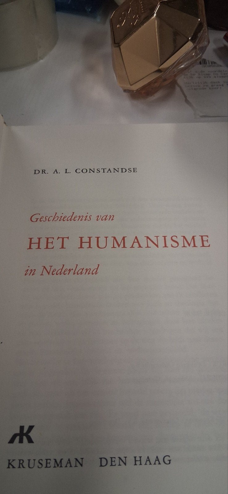 Geschiedenis van het Humanisme in Nederland - Dr.. Consta, Ophalen of Verzenden, 20e eeuw of later, Gelezen, Dr. A.L. Constandse