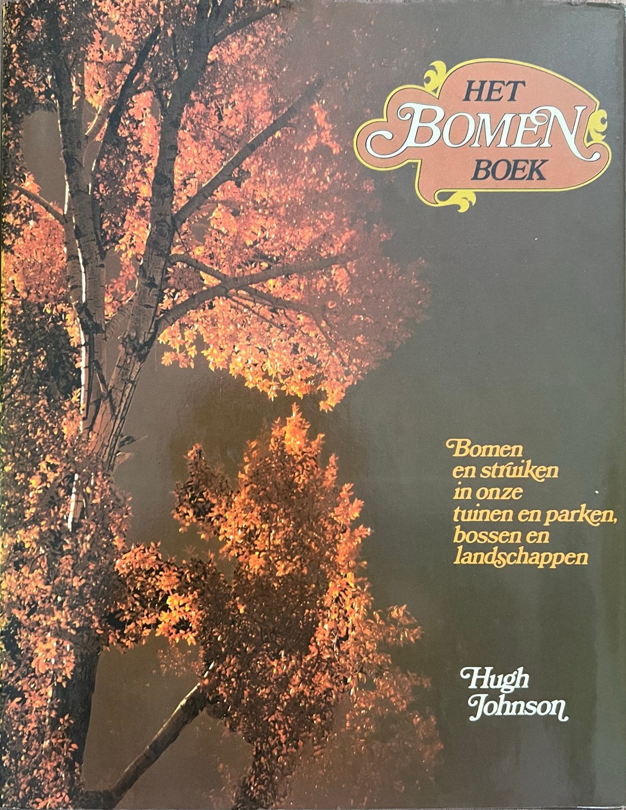 Bomen Boek: Bomen/struiken in onze tuinen, Natuurmonumenten, Ophalen of Verzenden, Zo goed als nieuw, Bloemen, Planten en Bomen