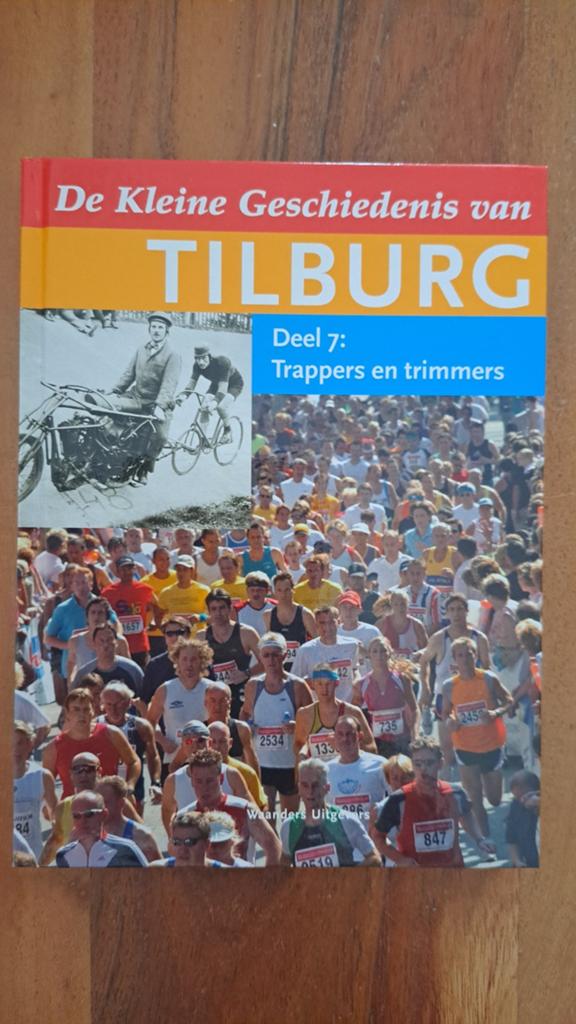 De Kleine Geschiedenis van Tilburg - Deel 7, Ophalen of Verzenden, 20e eeuw of later, Gelezen, Onbekend