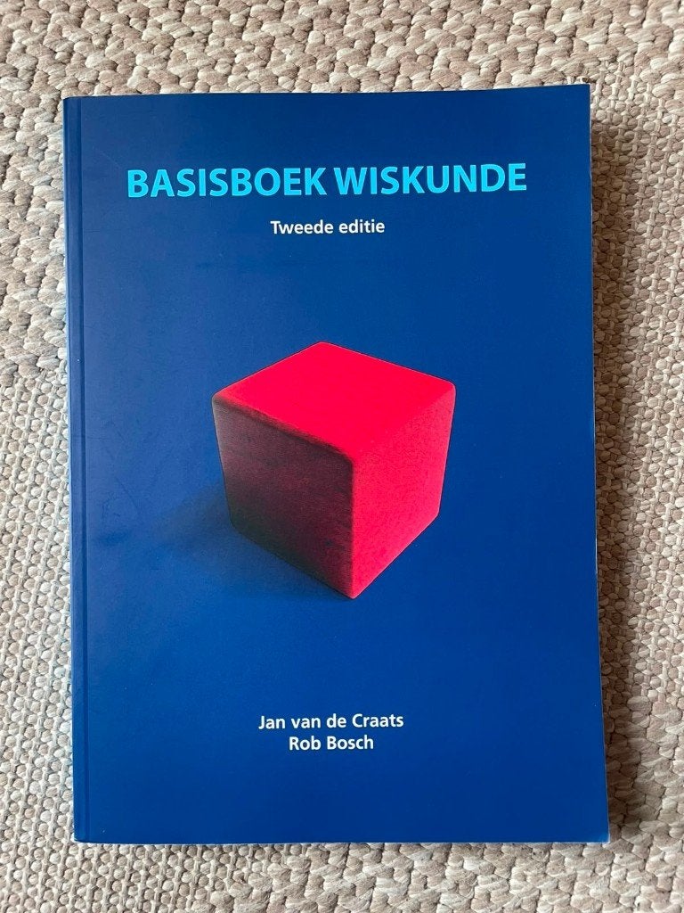 Basisboek Wiskunde - Tweede editie, Beta, Jan van de Craats, Rob Bosch, Ophalen of Verzenden, WO