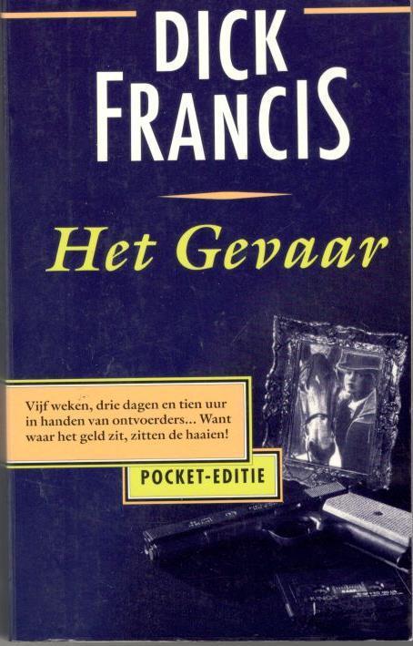 Dick Francis - Het Gevaar / pocket., Ophalen of Verzenden, Gelezen