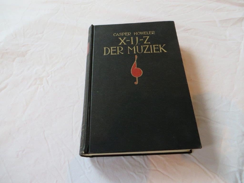 1944 - X-IJ-Z Der Muziek - Casper HOWELER 4e verbeterde druk, Ophalen of Verzenden, Casper HOWELER