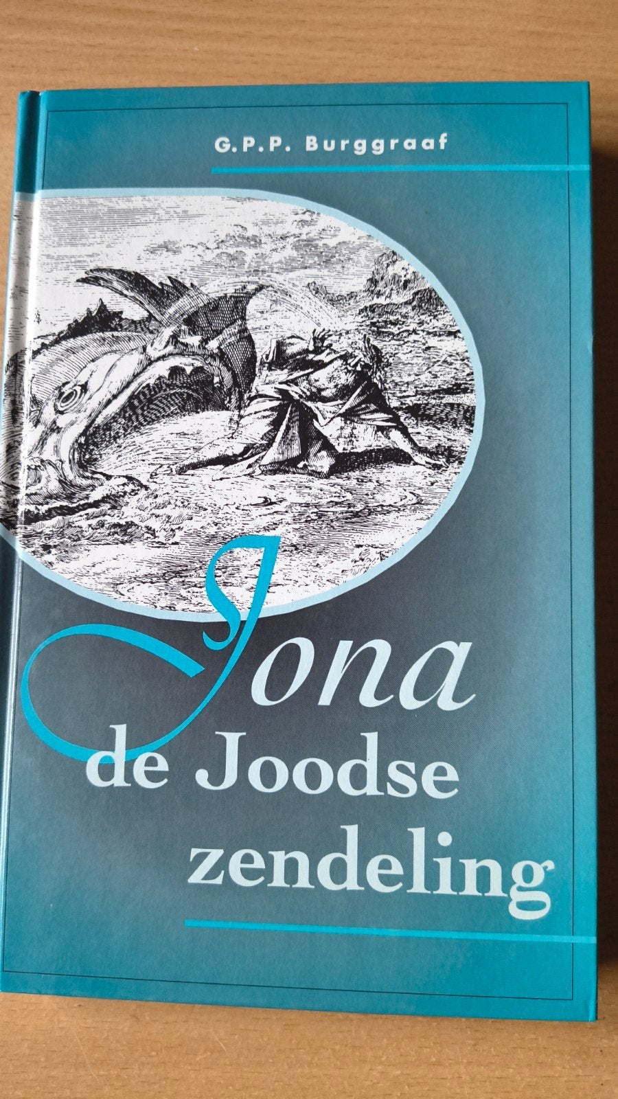 Jona,de Joodse zendeling. GPP Burggraaf, GPP Burggraaf, Christendom | Protestants, Ophalen of Verzenden, Zo goed als nieuw