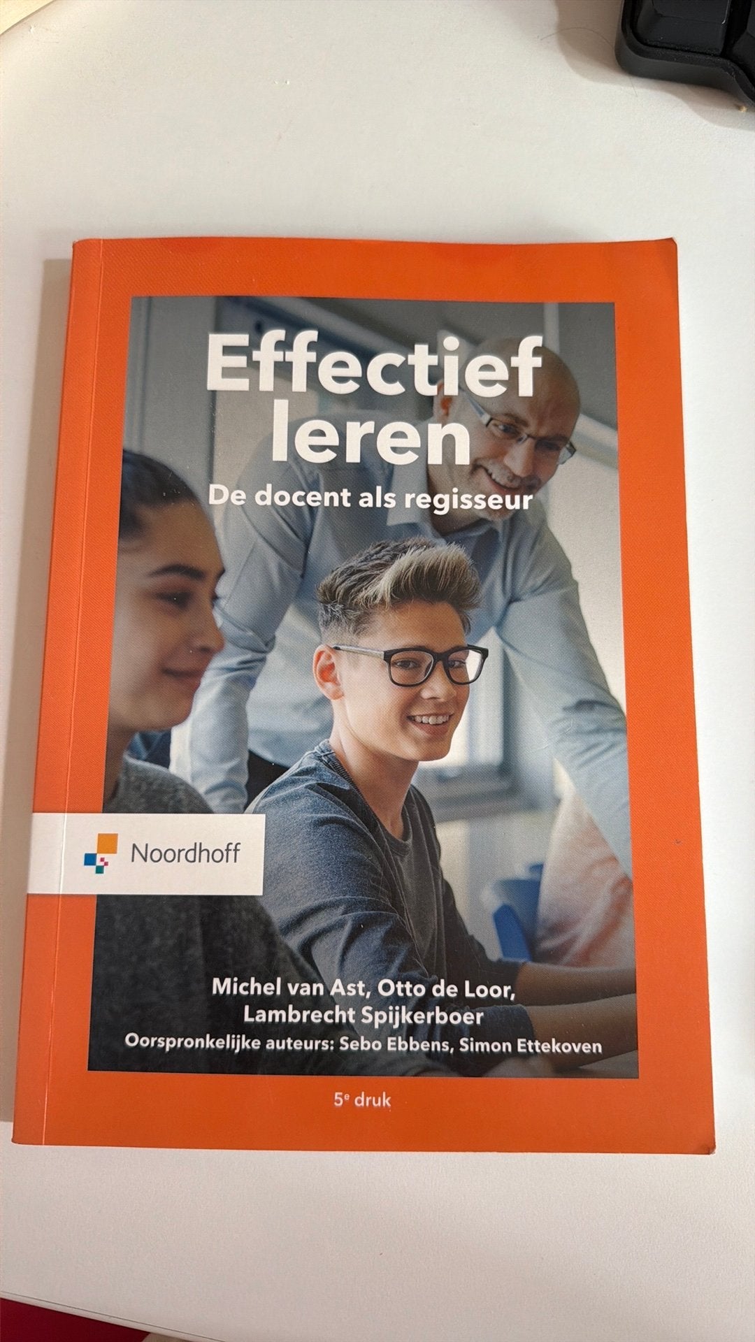 Otto de Loor - Effectief leren, Boeken, Gelezen, Sociale wetenschap, Ophalen of Verzenden, Otto de Loor; Sebo Ebbens; Simon Ettekoven; Lambrecht Spijker...