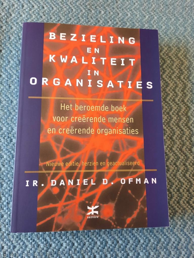 Bezieling en Kwaliteit in Organisaties - Ir. Daniel D. Ofman, Ophalen of Verzenden, Gelezen, Management, Ir. Daniel D. Ofman