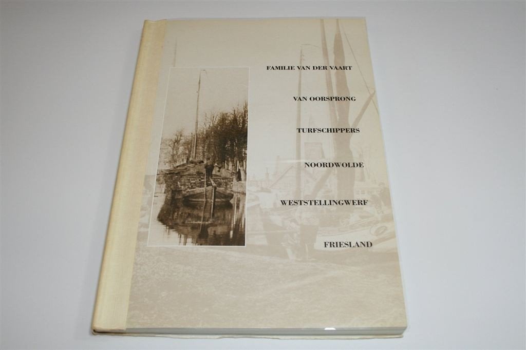 Zeldzame Genealogie van der Vaart — Turfschippers Friesland, Ophalen of Verzenden, Gelezen