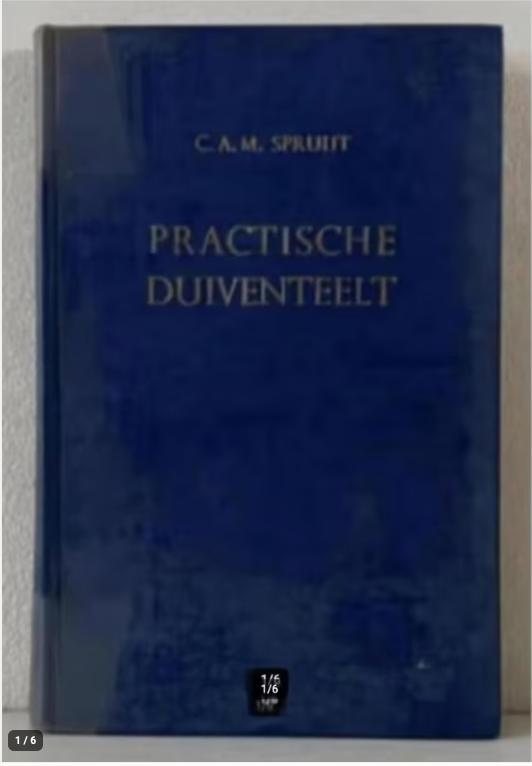 Practische duiventeelt - C.A.M Spruijt, Boeken, Ophalen of Verzenden, Gelezen, Vogels
