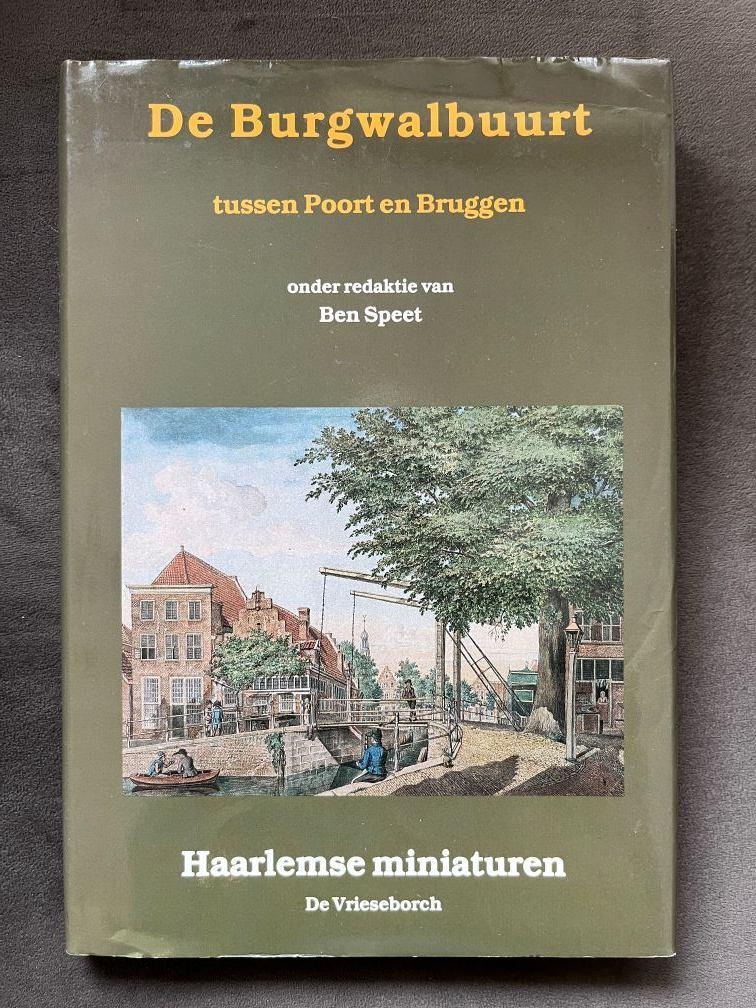 De burgwalbuurt tussen Poort en Bruggen, Ophalen of Verzenden, Zo goed als nieuw