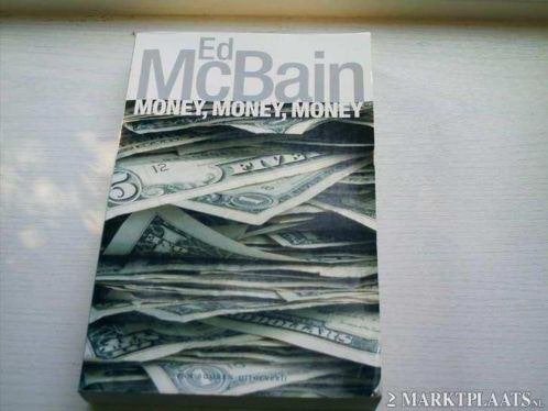 Money, money, money - Ed McBain, Ophalen of Verzenden, Zo goed als nieuw