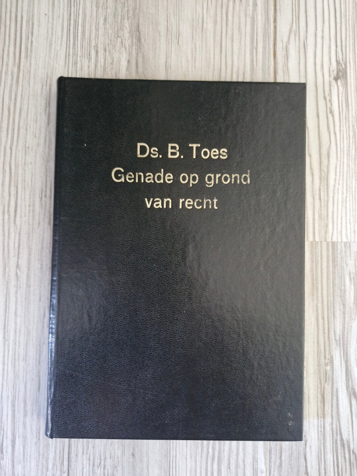 Ds. B. Toes - Genade op grond van recht (1973), Ophalen of Verzenden, Gelezen, Ds. B. Toes, Christendom | Protestants