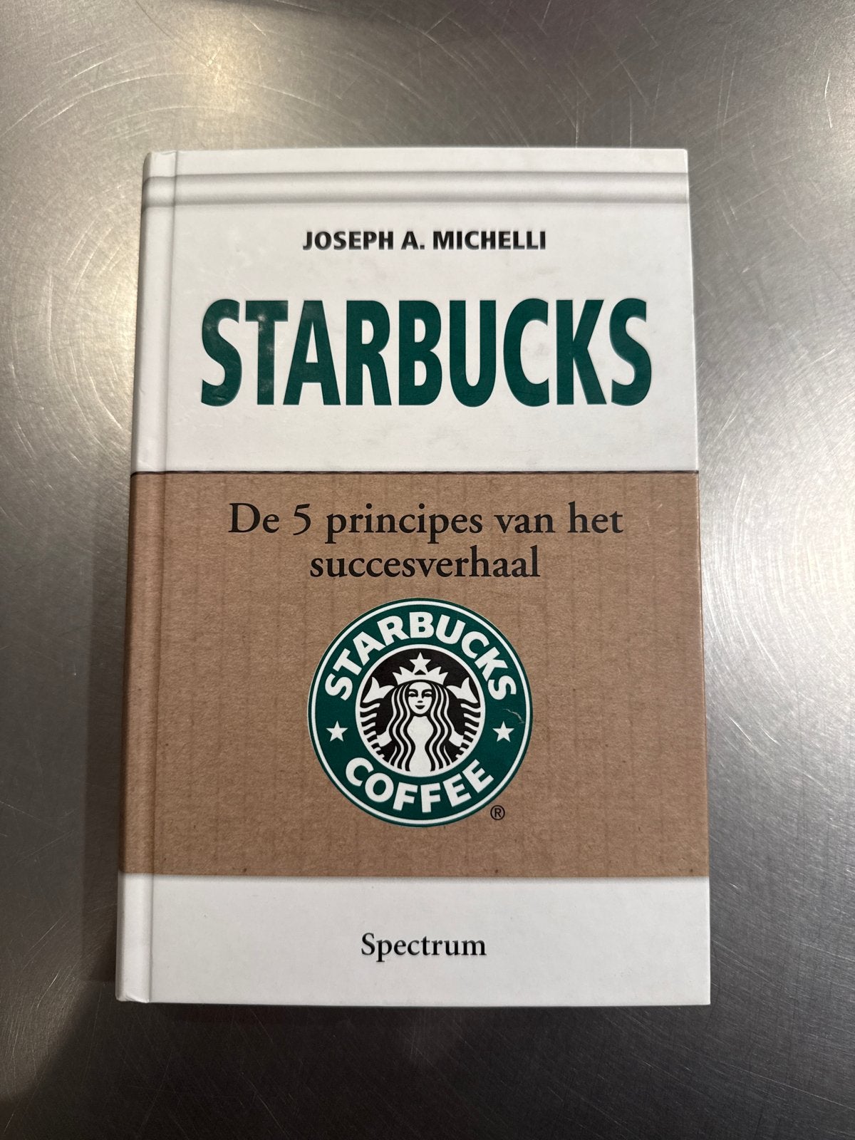 Starbucks: De 5 principes van het succesverhaal, Ophalen of Verzenden, Zo goed als nieuw, Nederland
