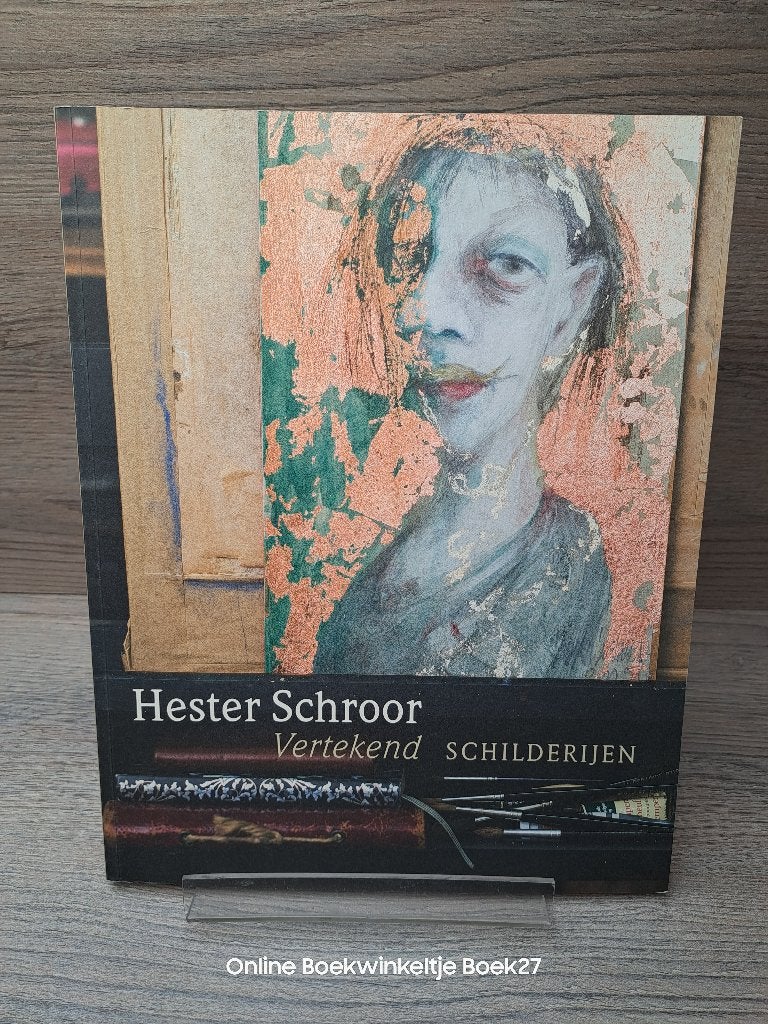 Hester Schroor / vertekend. Schilderijen, Ophalen of Verzenden, Zo goed als nieuw, Schilder- en Tekenkunst