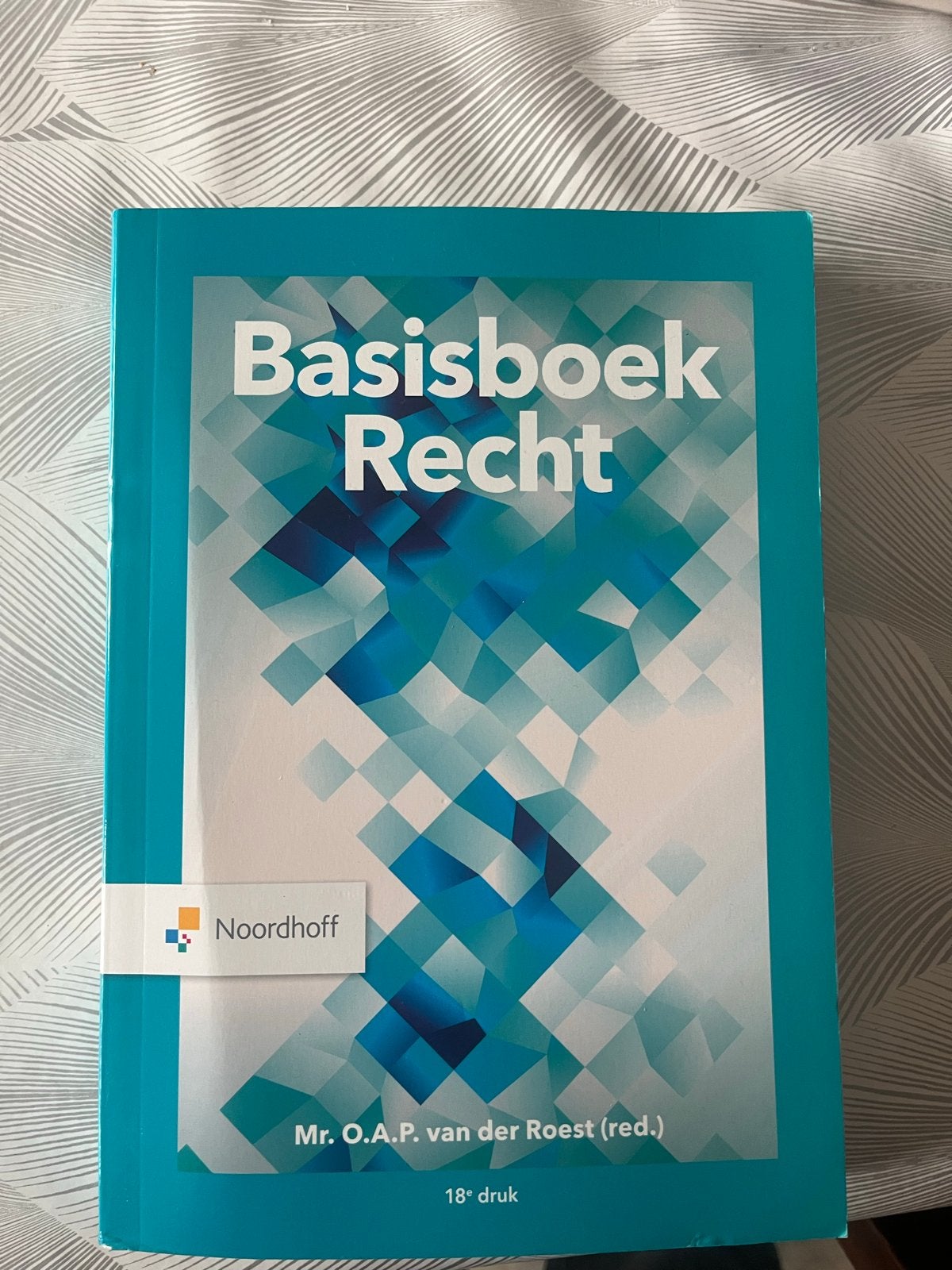Basisboek Recht - 18e druk - Mr. O.A.P. van der Roest, Boeken, Ophalen of Verzenden, Gamma, Zo goed als nieuw, HBO
