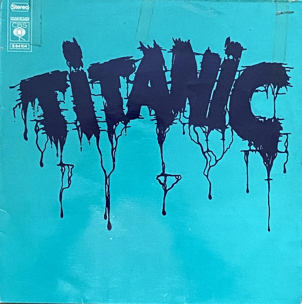 Titanic - TITANIC @CBS S 64104 @1970, Gebruikt, Ophalen of Verzenden, 1970 - 1979, 12 inch