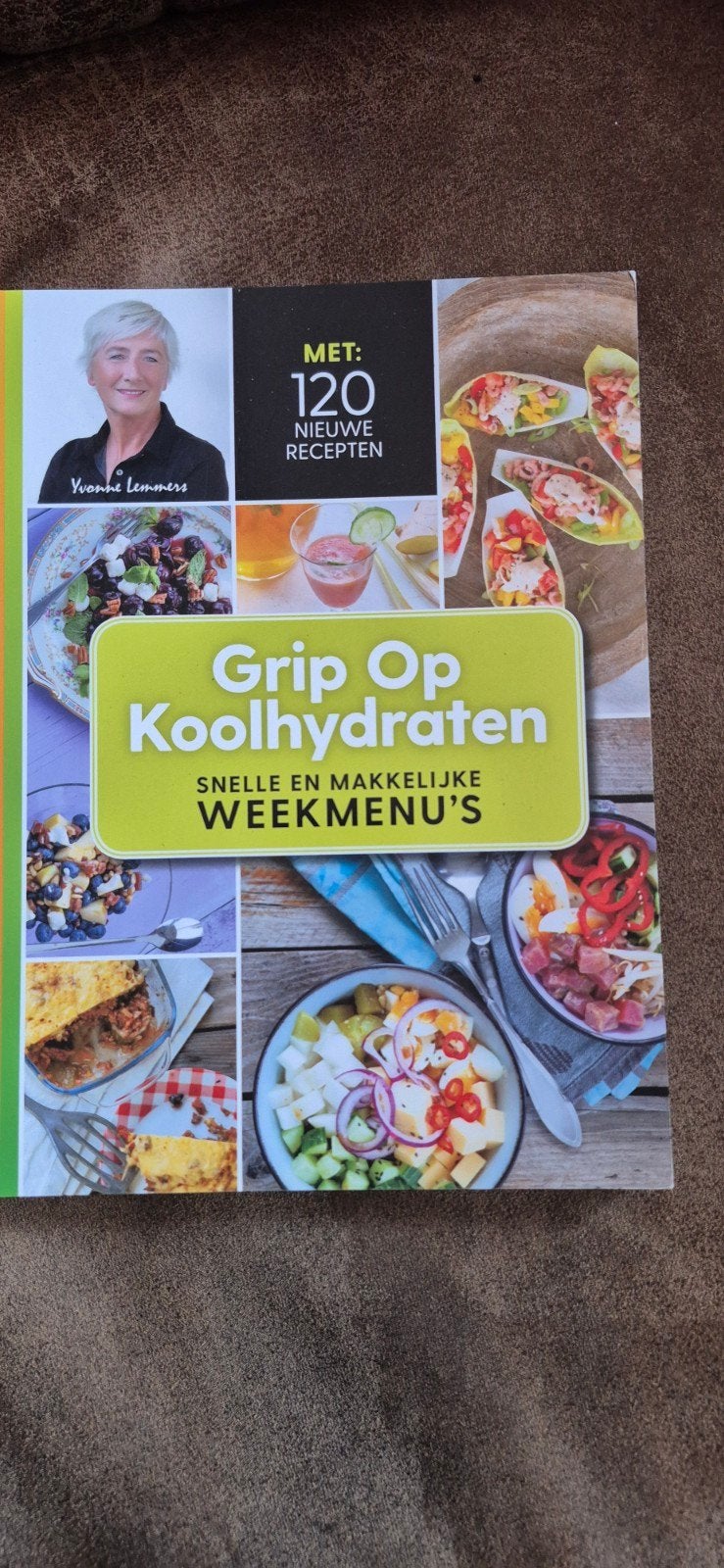 Grip op Koolhydraten: Snel en Makkelijk Afvallen, Boeken, Ophalen, Zo goed als nieuw, Yvonne Lemmers, Gezond koken