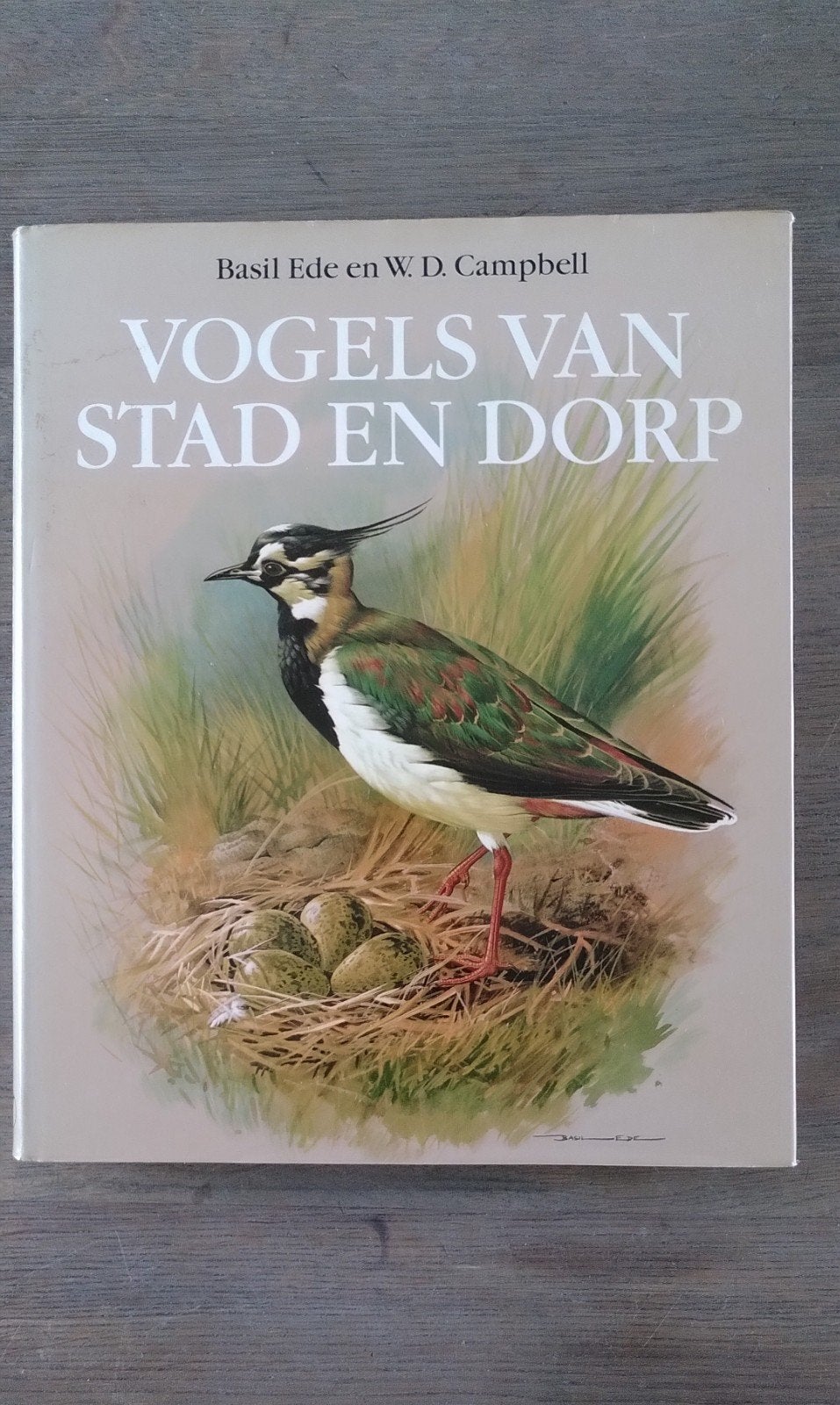 Basil Ede en W.D. Campbell - Vogels van stad en dorp, Gelezen, W.D. Campbell, Ophalen of Verzenden, Vogels