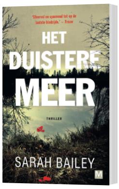 Sarah Bailey - Het duistere meer, Boeken, Ophalen of Verzenden, Zo goed als nieuw, Sarah Bailey