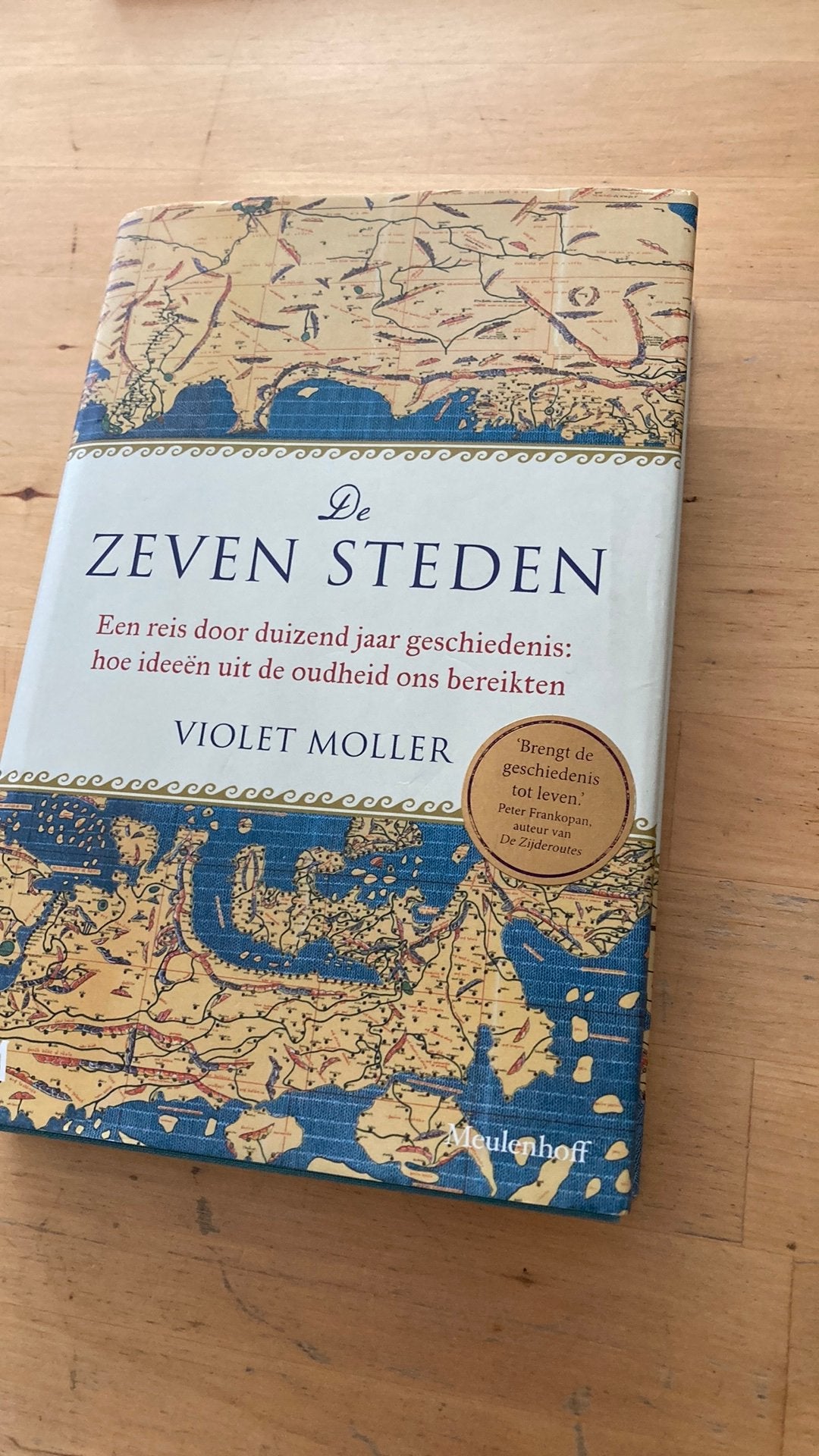 Violet Moller - De zeven steden.Een reis door 1000 jr ideeën, 14e eeuw of eerder, Ophalen of Verzenden, Zo goed als nieuw, Violet Moller