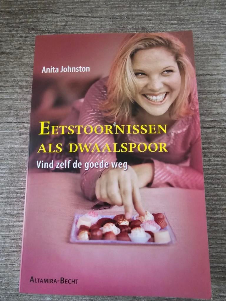 Eetstoornissen als dwaalspoor - Vind zelf de goede weg, Ophalen of Verzenden, Gelezen, Anita Johnston