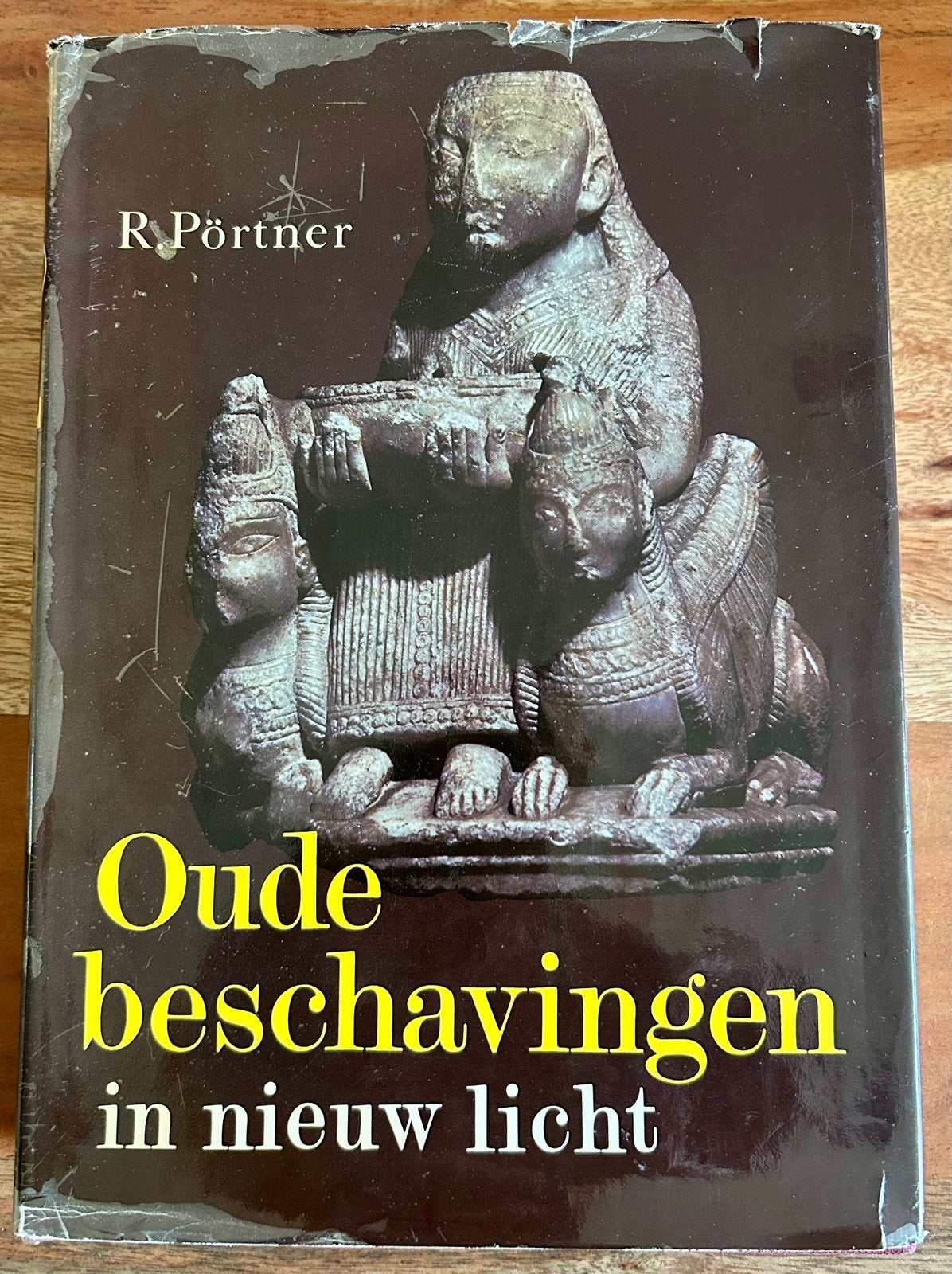 Rudolf Pörtner - Oude beschavingen in nieuw licht, Boeken, Overige gebieden, Ophalen of Verzenden, Zo goed als nieuw, Rudolf Pörtner