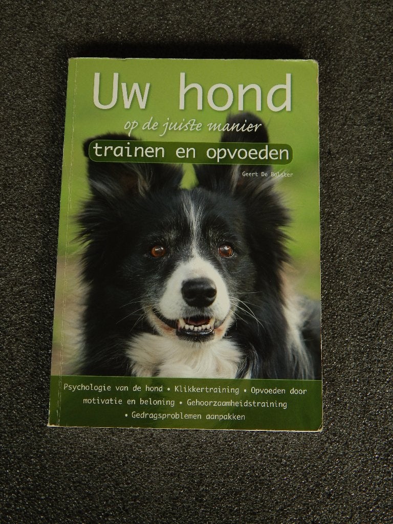 Uw hond op de juiste manier trainen en opvoeden., Boeken, Ophalen of Verzenden, Gelezen, Honden